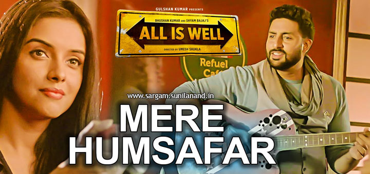 Aye Mere Humsafar Song Notes