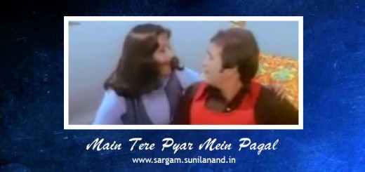 Main tere pyar me pagal song notes in harmonium sargam