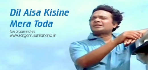 dil aisa kisine mera toda hindi old song notes