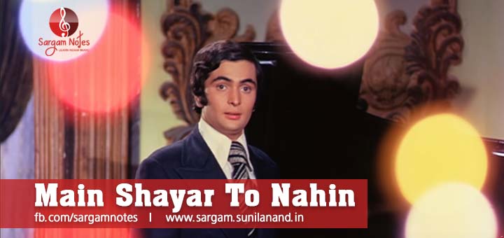 Main Shayar To Nahin piano notes harmonium sargam