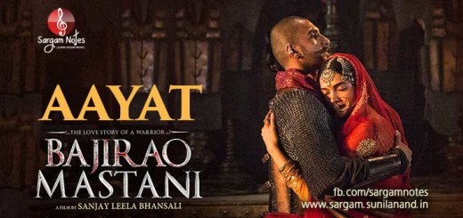 Aayat piano song notes in harmonium sargam from Bajirao Mastani