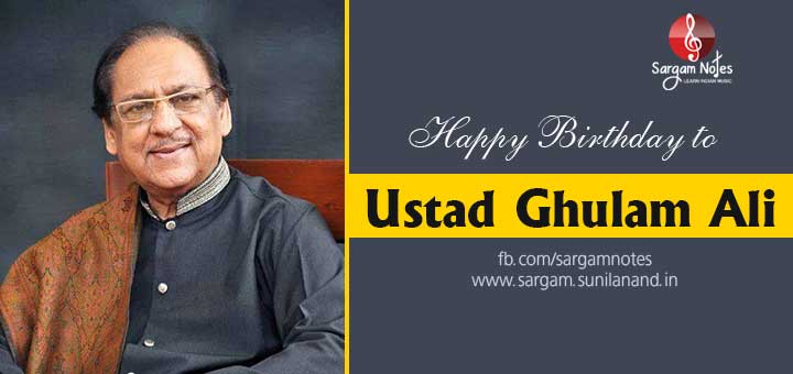 Ustad Ghulam Ali Khan Biography & Life History Birthday Special