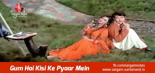 Gum hai kisi ke pyaar mein song notes in sargam